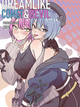 DREAMLIKECOMET&ampDEVIL