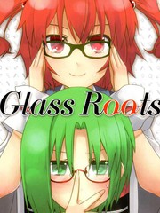 Glass Roots漫画