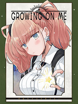 GROWING ON ME_9