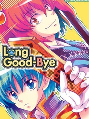Long Good-Bye漫画