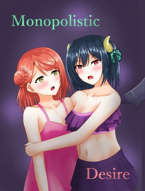  Monopolistic Desire 