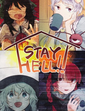  STAY HELL!! 