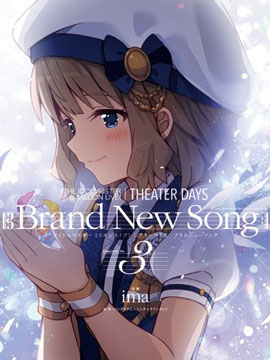 THE IDOLM@STER MILLION LIVE! Brand New Song_9